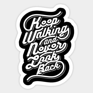 Keep Walking NEWT Sticker